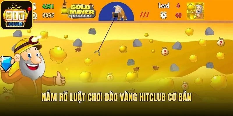 Nắm rõ luật chơi Đào Vàng Hitclub cơ bản